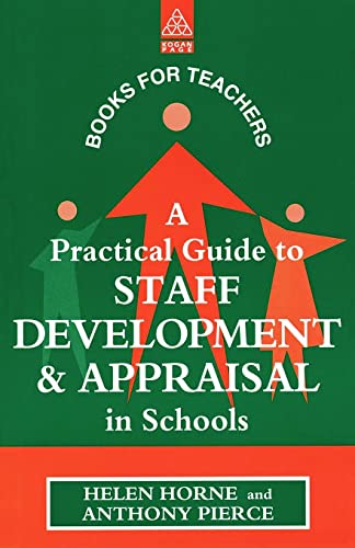 Stock image for A Practical Guide to Staff Development and Appraisal in Schools (Books for Teachers) for sale by Chiron Media