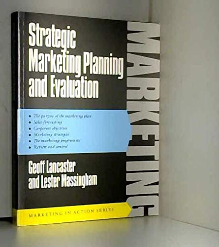 Stock image for Strategic Marketing Planning and Evaluation (Marketing in Action S.) for sale by Goldstone Books