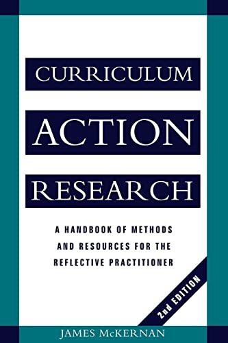 Beispielbild fr Curriculum Action Research: A Handbook of Methods and Resources for the Reflective Practitioner zum Verkauf von WorldofBooks