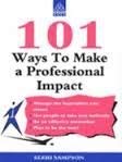 Beispielbild fr 101 Ways to Make a Professional Impact zum Verkauf von WorldofBooks