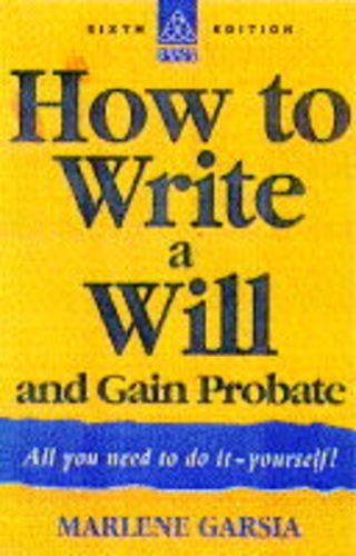 Beispielbild fr How to Write a Will and Gain Probate zum Verkauf von medimops