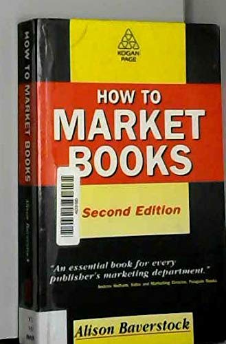 9780749420390: How to Market Books