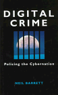 Stock image for Digital Crime: Policing the Cybernation for sale by Bookmans