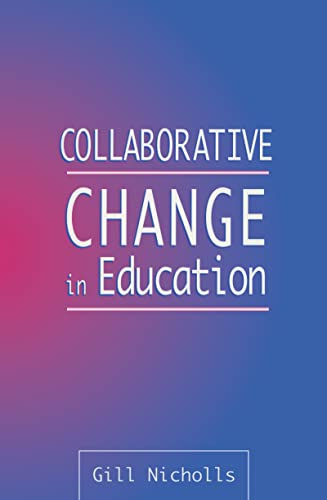 Beispielbild fr Collaborative Change in Education zum Verkauf von Reuseabook