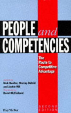 Imagen de archivo de People and Competencies : The Route to Competitive Advantage a la venta por Better World Books
