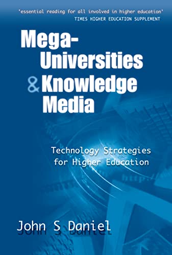 Stock image for Mega-universities and Knowledge Media (Open & Distance Learning) for sale by AwesomeBooks