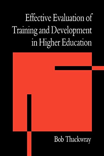 9780749421229: The Effective Evaluation of Training and Development in Higher Education
