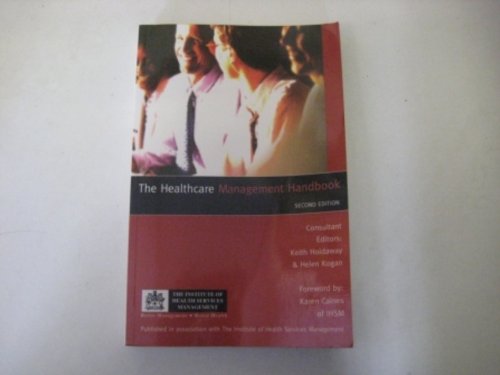 Stock image for The Healthcare Management Handbook for sale by AwesomeBooks