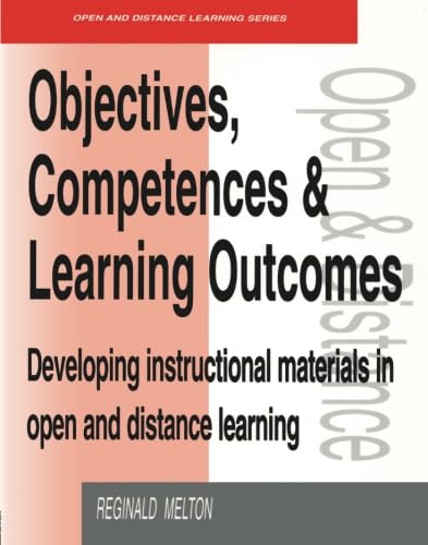 Stock image for Objectives, Competencies and Learning Outcomes (Open and Flexible Learning Series) for sale by Phatpocket Limited