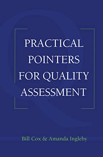 Beispielbild fr Practical Pointers on Quality Assessment. zum Verkauf von Plurabelle Books Ltd