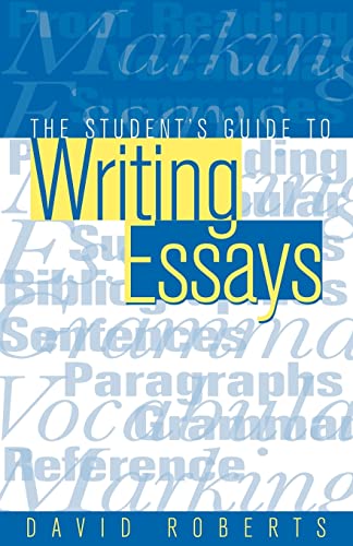 Imagen de archivo de The Student's Guide to Writing Essays a la venta por Better World Books