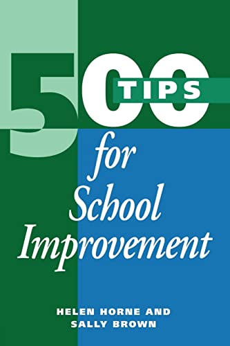 Imagen de archivo de 500 Tips for School Improvement a la venta por WorldofBooks