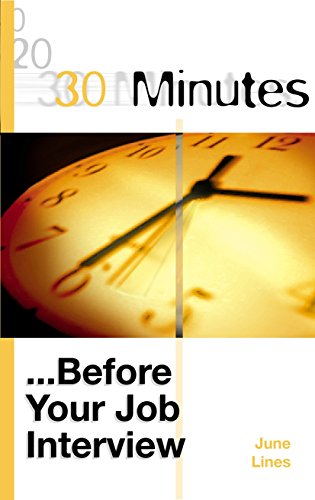 Imagen de archivo de 30 Minutes Before Your Job Interview (30 Minutes Series) a la venta por AwesomeBooks