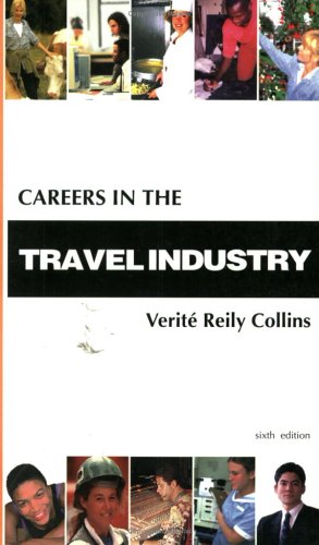 Careers in the Travel Industry (Kogan Page Careers in) (9780749424053) by Carole Chester; Verite Reily Collins