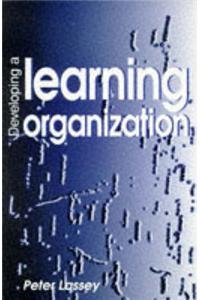 9780749424138: DEVELOPING A LEARNING ORGANIZATION