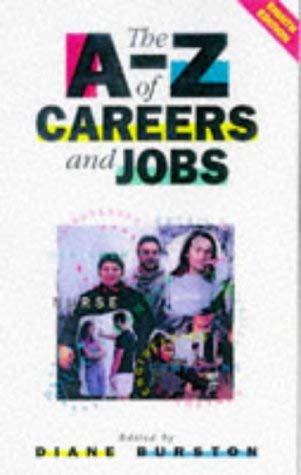 Beispielbild fr The A-Z of Careers and Jobs zum Verkauf von PsychoBabel & Skoob Books