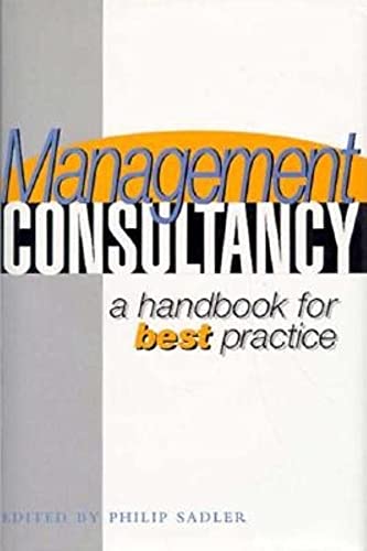 Beispielbild fr Management Consultancy: A Handbook for Best Practice zum Verkauf von AwesomeBooks