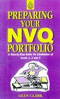 Beispielbild fr Preparing Your NVQ Portfolio: A Step-by-step Guide for Candidates at Levels 1, 2 and 3 zum Verkauf von WorldofBooks