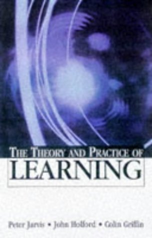 Beispielbild fr The Theory and Practice of Learning zum Verkauf von Better World Books