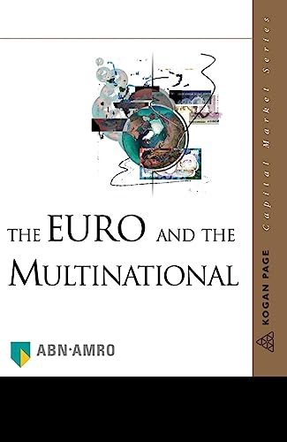 9780749427511: The Euro and the Multinational Company (Capital Market Series)