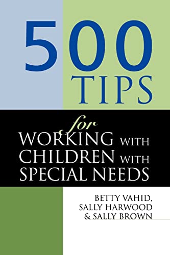 9780749427894: 500 Tips for Working with Children with Special Needs