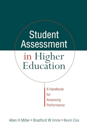 Stock image for Student Assessment in Higher Education : A Handbook for Assessing Performance for sale by Better World Books