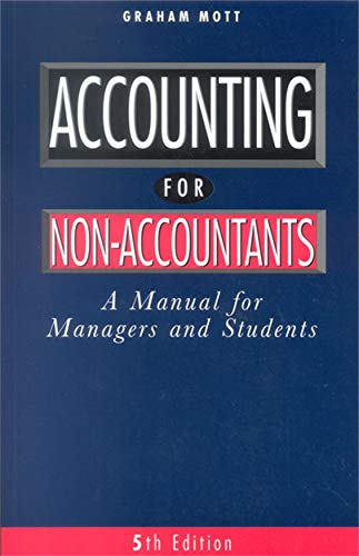 Stock image for Accounting for Non-Accountants : A Manual for Managers and Students for sale by MusicMagpie