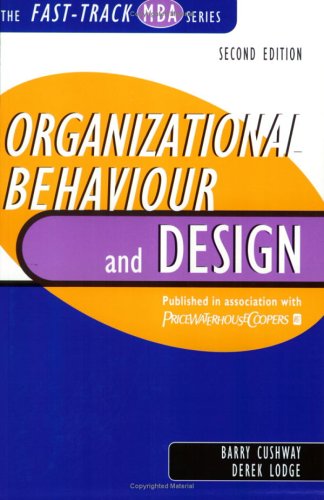 9780749429539: Organizational Behaviour and Design
