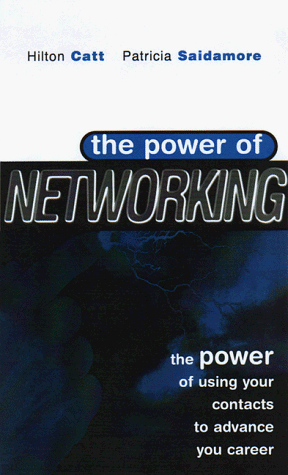 Stock image for The Power of Networking: It's Not What You Know, it's Who You Know for sale by WorldofBooks