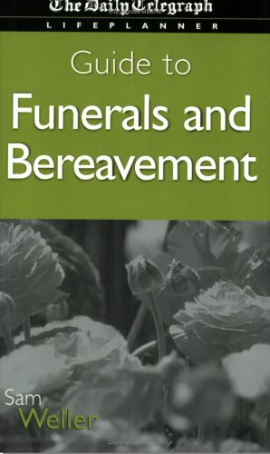 Stock image for Guide to Funerals and Bereavement for sale by WorldofBooks