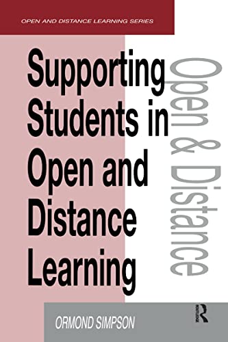 9780749430825: Supporting Students in Online Open and Distance Learning (Open and Flexible Learning Series)