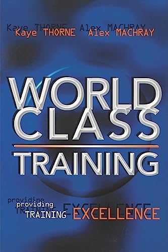 9780749430832: World Class Training