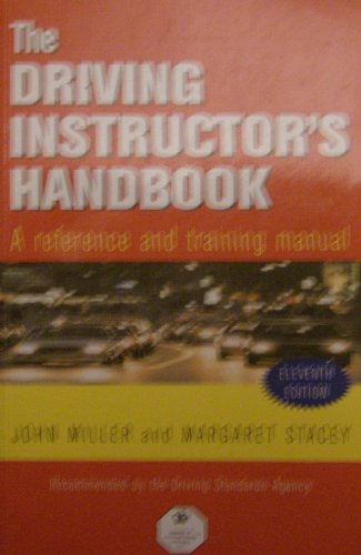 Beispielbild fr DRIVING INSTRUCTOR'S HANDBOOK 11TH EDITION: A Reference and Training Manual zum Verkauf von AwesomeBooks