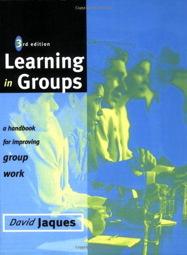 Imagen de archivo de Learning in Groups: A Handbook for Face-to-Face and Online Environments: A Handbook for Improving Group Working a la venta por AwesomeBooks