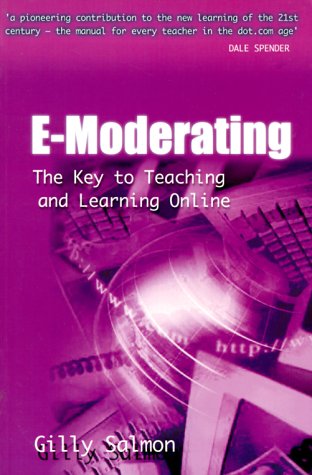 Beispielbild fr E-Moderating : The Key to Online Teaching and Learning zum Verkauf von Better World Books