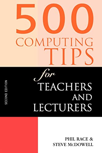 Imagen de archivo de 500 Computing Tips for Teachers and Lecturers a la venta por Better World Books: West