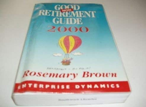 Stock image for GOOD NON-RETIREMENT GUIDE 2000 for sale by AwesomeBooks