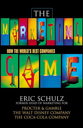 Beispielbild fr Marketing Game: How the World's Best Companies Play to Win zum Verkauf von WorldofBooks