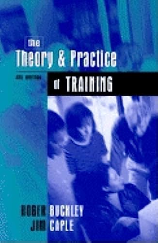 9780749431990: THEORY AND PRACTICE OF TRAINING 4TH EDITION