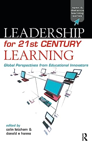 Imagen de archivo de Leadership for 21st Century Learning: Global Perspectives from International Experts (Open & Flexible Learning Series) a la venta por Anybook.com