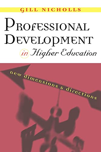 Beispielbild fr Professional Development in Higher Education: New Dimensions and Directions zum Verkauf von WorldofBooks