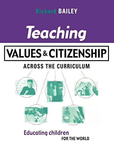Imagen de archivo de Teaching Values and Citizenship Across the Curriculum : Educating Children for the World a la venta por Better World Books