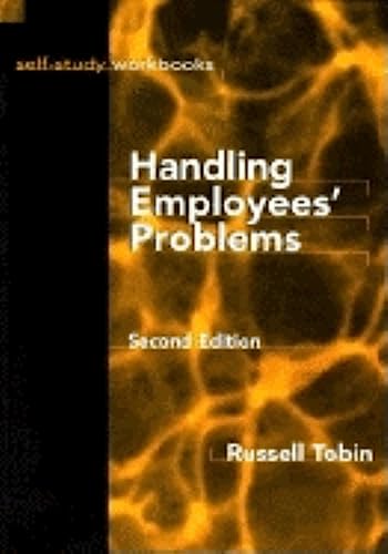 Imagen de archivo de Handling Employee's Problems : Second Edition (Self-Study Workbook) a la venta por The Book Exchange