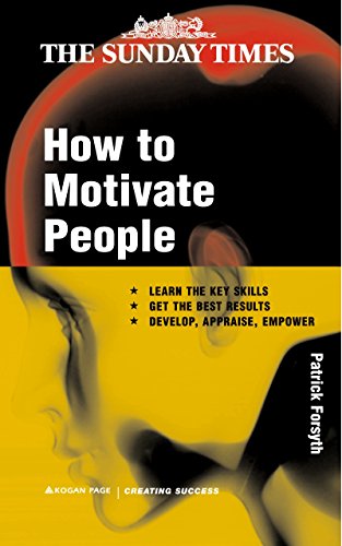 Stock image for How to Motivate People (Creating Success, 71) for sale by WorldofBooks