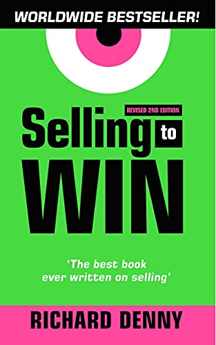 Stock image for Selling to Win : Tested Techniques for Closing the Sale for sale by Better World Books