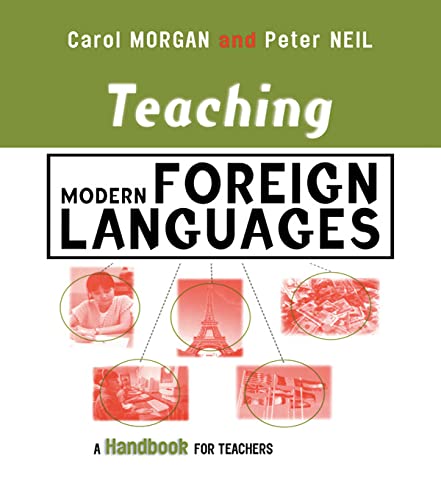 Beispielbild fr Teaching Modern Foreign Languages: A Handbook for Teachers (Kogan Page Teaching) zum Verkauf von WorldofBooks