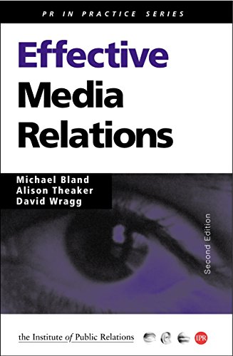 Effective Media Relations (9780749433826) by Wragg, David; Bland, Michael; Theaker, Alison