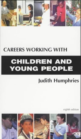 9780749433949: CAREERS WORKING WITH CHILDREN & YOUNG PEOPLE8TH ED