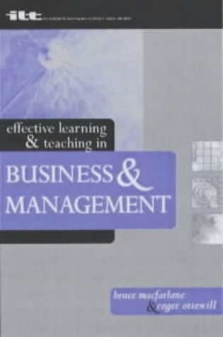 Stock image for Effective Learning and Teaching in Business and Management (Effective Learning and Teaching in Higher Education) for sale by WorldofBooks