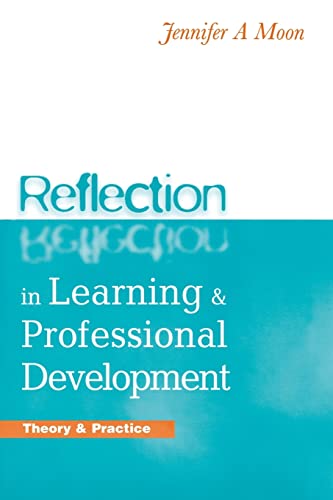 9780749434526: Reflection in Learning and Professional Development